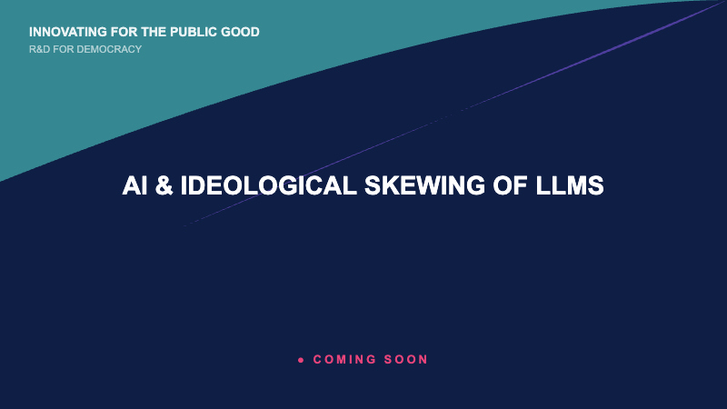 AI & Ideological Skewing of LLMs